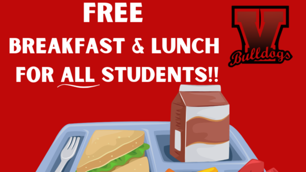 Free Breakfast and Lunch for all students in the 2021-2022 school year.